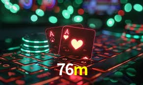 Estatísticas 76m